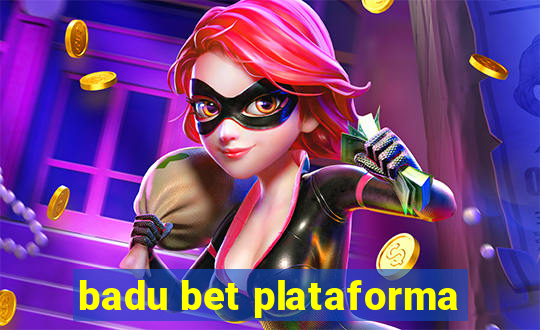 badu bet plataforma